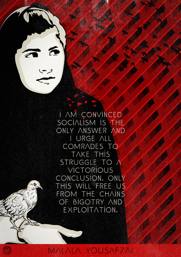 I am convinced Socialism is the only answer... (Malala Yousafzai)