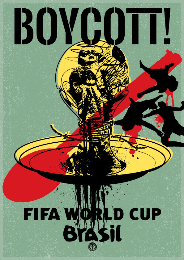 Boycott World Cup Brazil 2014
